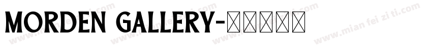 morden gallery字体转换